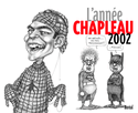 Année Chapleau (L'), 2002